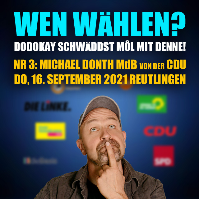 Dodokay Bundestagswahl Gespräch Gespräche Michal Donth MdB CDU