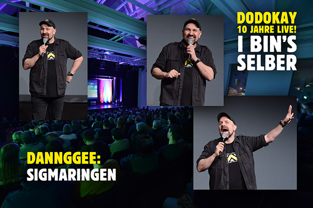 Dodokay live Sigmaringen I bin's selber