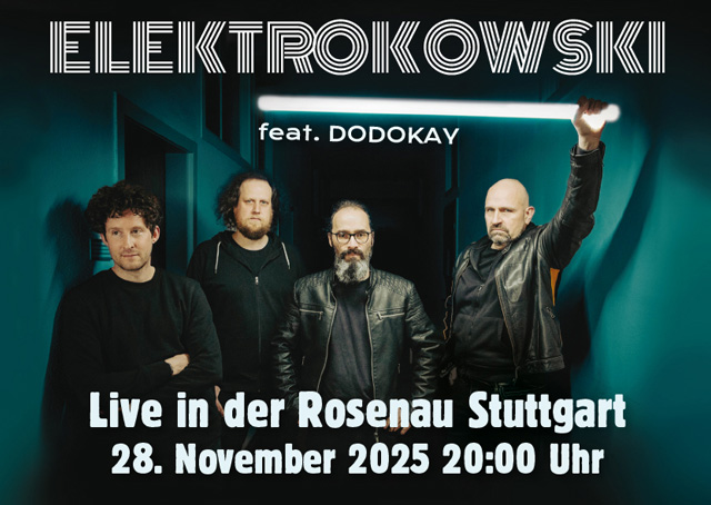 Elektrokowski feat. Dodokay live Rosenau Stuttgart